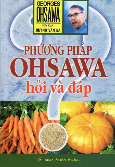 Phương Pháp Ohsawa Hỏi Và Đáp - Tập 1 cover