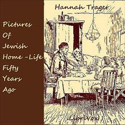 Pictures of Jewish Home-Life Fifty Years Ago cover