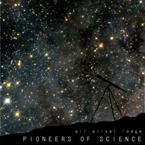 Pioneers of Science cover