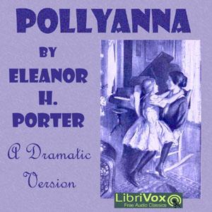 Pollyanna (version 3 Dramatic Reading) cover