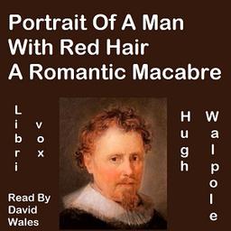 Portrait Of A Man With Red Hair; A Romantic Macabre cover