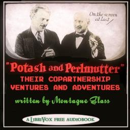 Potash and Perlmutter: Their Copartnership Ventures and Adventures cover