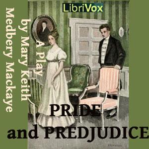 Pride and Prejudice: A Play cover