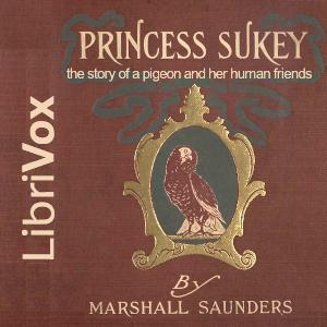 Princess Sukey: The Story of a Pigeon and Her Human Friends cover