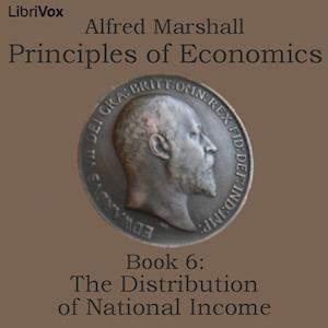 Principles of Economics, Book 6: The Distribution of National Income cover