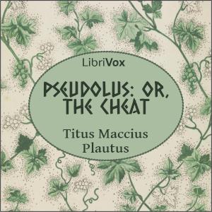 Pseudolus: or, The Cheat cover