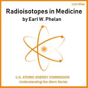 Radioisotopes in Medicine cover