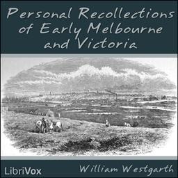 Personal Recollections of Early Melbourne and Victoria cover