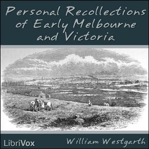 Personal Recollections of Early Melbourne and Victoria cover