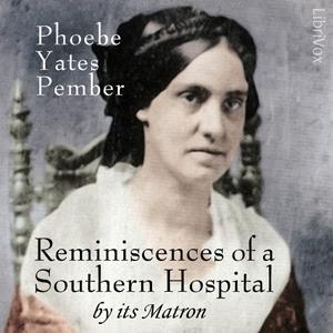 Reminiscences of a Southern Hospital, by Its Matron cover
