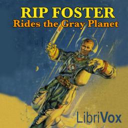 Rip Foster Rides the Gray Planet cover
