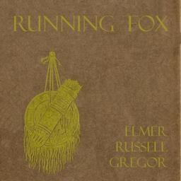 Running Fox  by Elmer Russell Gregor cover
