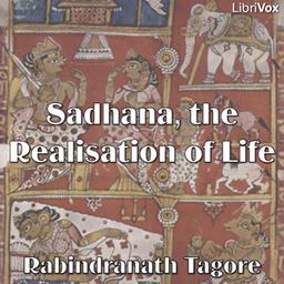 Sadhana, the Realisation of Life cover