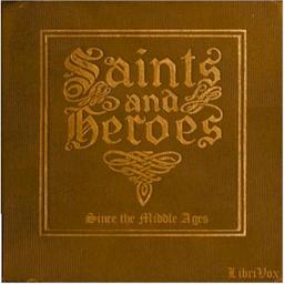 Saints and Heroes Since the Middle Ages Volume 2 cover
