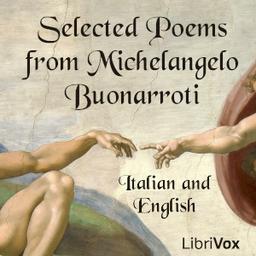 Selected Poems from Michelangelo Buonarroti (Italian and English)  by Michelangelo Buonarroti cover