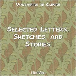 Selected Works: Letters, Sketches and Stories cover