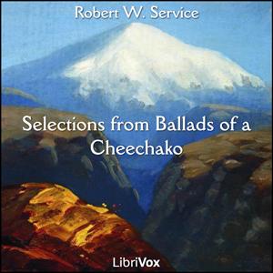 Selections from Ballads of a Cheechako cover