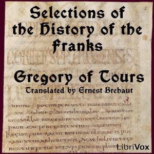 Selections of the History of the Franks cover