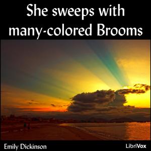 She sweeps with many-colored Brooms cover