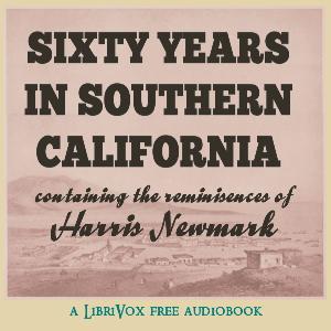 Sixty Years in Southern California 1853-1913 cover
