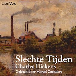 Slechte Tijden  by Charles Dickens cover