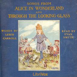 Songs from Alice in Wonderland and Through the Looking-Glass cover