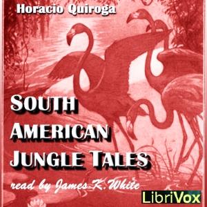 South American Jungle Tales cover