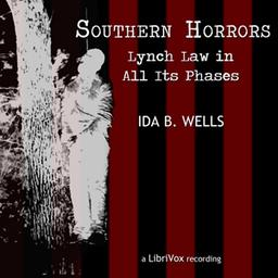 Southern Horrors: Lynch Law In All Its Phases cover