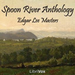 Spoon River Anthology  by Edgar Lee Masters cover