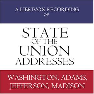 State of the Union Addresses by United States Presidents (1790 - 1816) cover