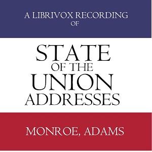 State of the Union Addresses by United States Presidents (1817 - 1828) cover