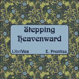 Stepping Heavenward  by Elizabeth Prentiss cover