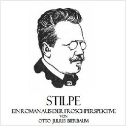 Stilpe. Ein Roman aus der Froschperspektive  by Otto Julius Bierbaum cover
