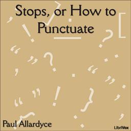 Stops, or How to Punctuate cover