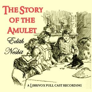 Story of the Amulet (version 3 dramatic reading) cover