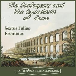 Stratagems and The Aqueducts of Rome  by Sextus Julius Frontinus cover