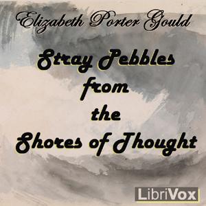 Stray Pebbles From The Shores Of Thought cover