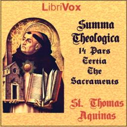Summa Theologica - 14 Tertia Pars, The Sacraments cover
