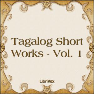 Tagalog Short Works - Vol. 1 cover