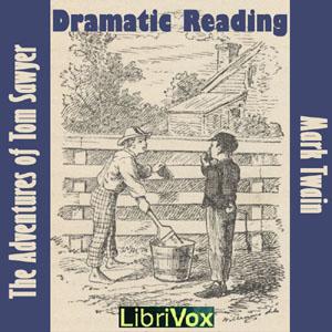 Adventures of Tom Sawyer (Dramatic Reading) cover