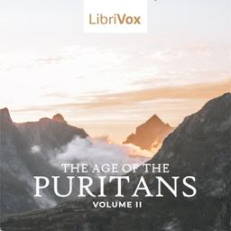 Age of the Puritans Volume 2  by  Various cover