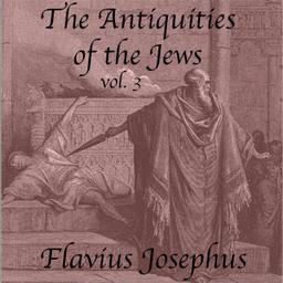 Antiquities of the Jews, Volume 3 cover