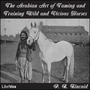 Arabian Art of Taming and Training Wild and Vicious Horses cover