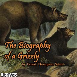 Biography of a Grizzly (version 2) cover