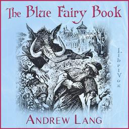 Blue Fairy Book  by Andrew Lang cover