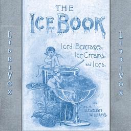 Book of Ices, Ice Beverages, Ice-Creams and Ices cover