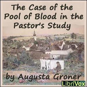 Case of the Pool of Blood in the Pastor's Study cover