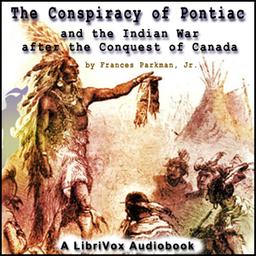 Conspiracy of Pontiac and the Indian War after the Conquest of Canada cover