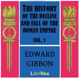 History of the Decline and Fall of the Roman Empire Vol. I  by Edward Gibbon cover