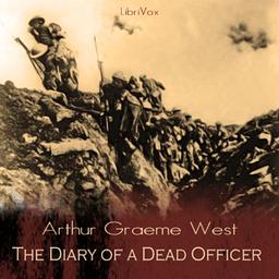 Diary of a Dead Officer  by Arthur Graeme West cover